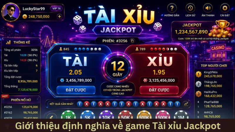 Định nghĩa về game tài xỉu jackpot là gì?