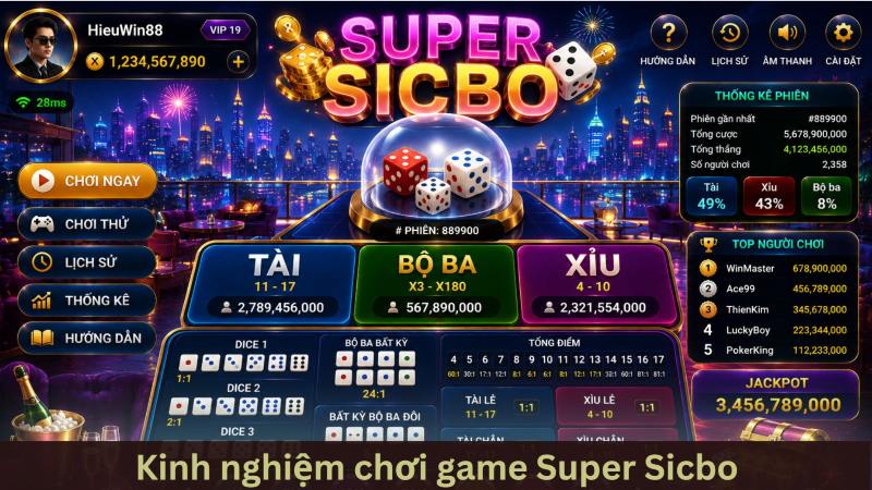 Kinh nghiệm hay giúp bạn làm chủ bàn cược super sicbo