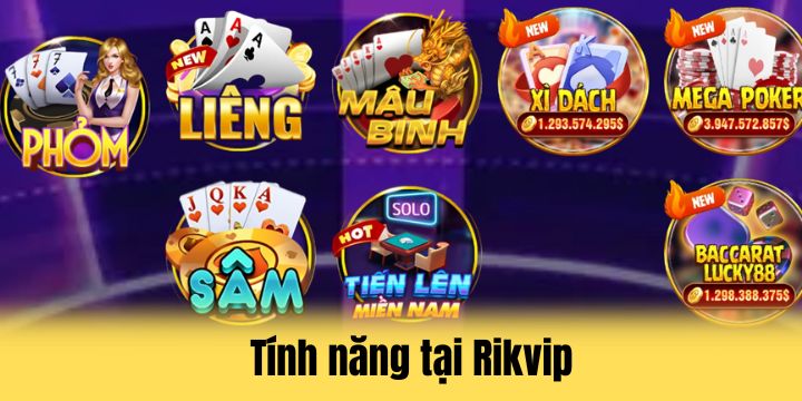 Rikvip sở hữu tính năng hiện đại bậc nhất