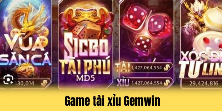 Gemwin - Đặt cược tài xỉu không giới hạn cùng top game hàng đầu 3 Trải nghiệm tài xỉu Gemwin kiếm tiền xanh chín